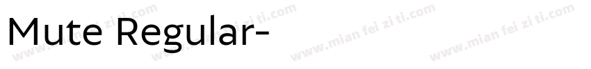 Mute Regular字体转换